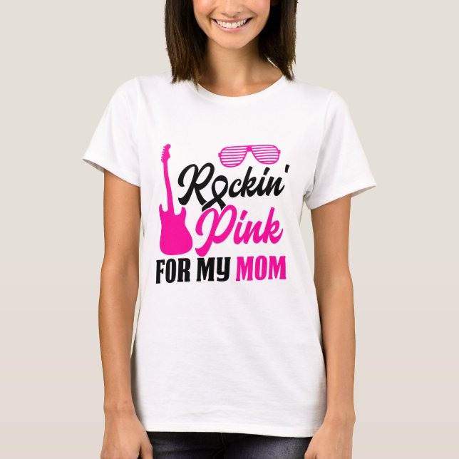 Rockin' Rosa für Mama Brustkrebs Aufklärungshilfe T-Shirt (Vorderseite)