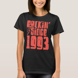 Rockin Seit 1993 Klassische Vintage Rockmusik 1993 T-Shirt