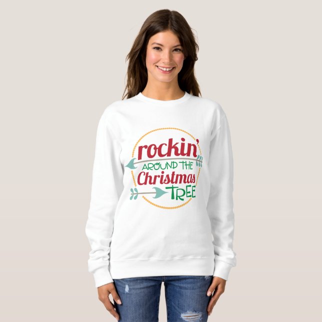 Rockin um das Weihnachtsbaum-Sweatshirt Sweatshirt (Vorne ganz)