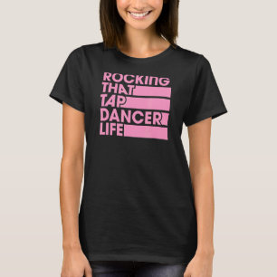Rocking Steche Dancer Life Retro Vintag Style T-Shirt