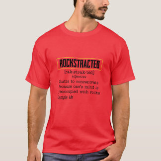 Rockstracted Geologie Rockhounder Rock Hounding ko T-Shirt