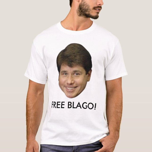 Rod Blagojevich, offizielles FREIES BLAGO! T - T-Shirt (Vorderseite)