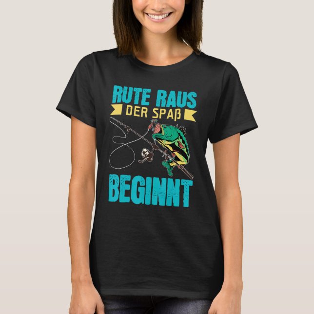 Rod out the Fun beginnt Angeln Köder Fischen T-Shirt (Vorderseite)