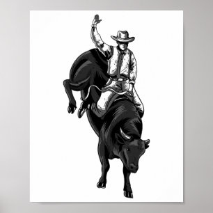 Rodeo Bull Rider für Cowboys - Reiten Hors Poster
