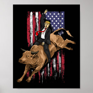 Rodeo Bull Rider Trump American Flag Cowboy Bull R Poster