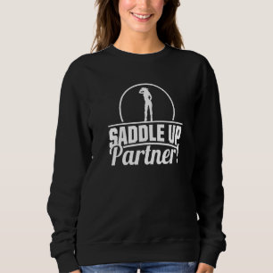Rodeo-Cowgirl Reiten Western Wild satteln Sweatshirt