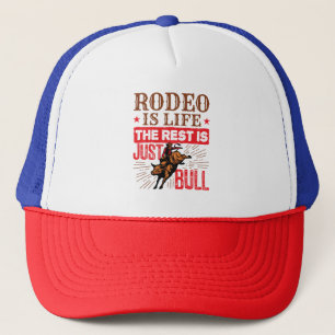 Rodeo ist das Leben die Erholung ist nur Bullletin Truckerkappe