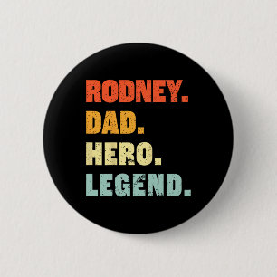 Rodney Vater Hero Legend Personalisierter Individu Button