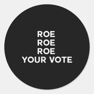 Roe Roe Roe Roe Ihre Stimme Rosa Runder Aufkleber