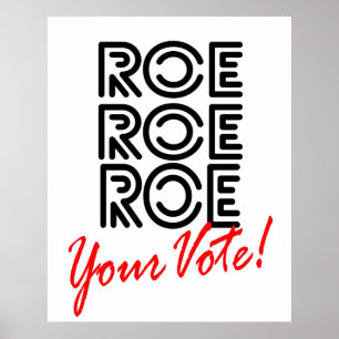 Roe Roe Roe Votre vote Poster sur l'élection de mi