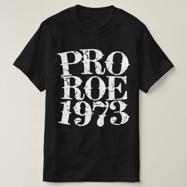 Roe V Wade 7   T-Shirt (Design vorne)