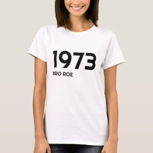 Roe V Wade Feminist Protest Pro Choice T-Shirt