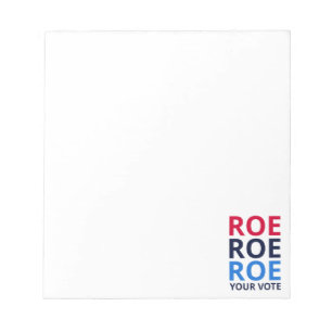 Roe Your Vote I Notizblock