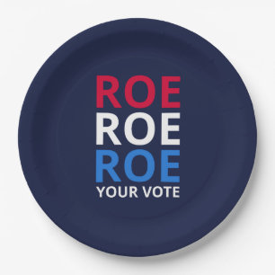 Roe Your Vote I Pappteller