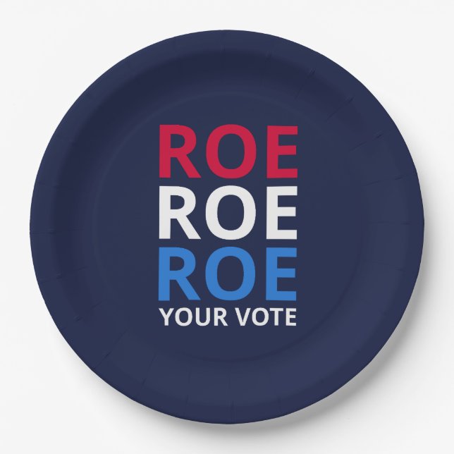 Roe Your Vote I Pappteller (Vorderseite)