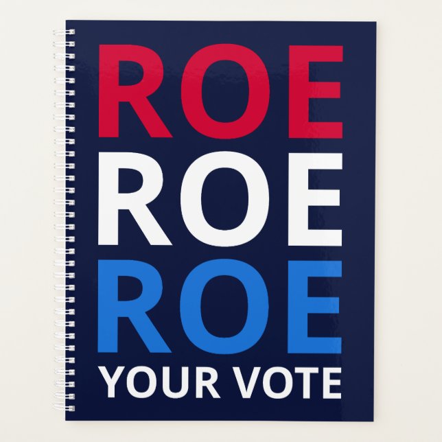 Roe Your Vote I Planer (Vorderseite)