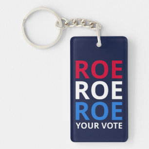 Roe Your Vote I Schlüsselanhänger