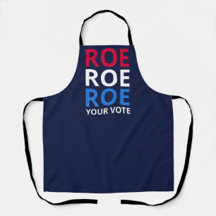 Roe Your Vote I Schürze