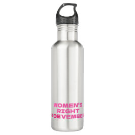 ROEVEMBER Frauenrechte Pro Choice Abortion Edelstahlflasche
