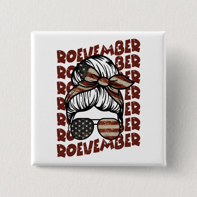Roevember November 24 Wahl  Button (Vorderseite)