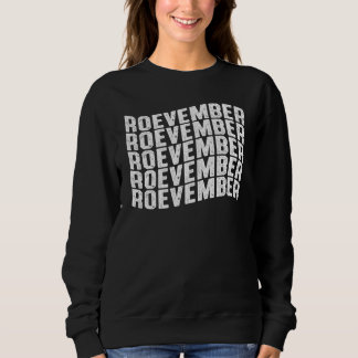 Roevember Womens Right Feminist Sweatshirt