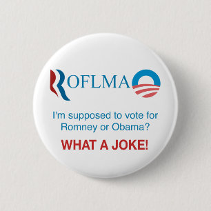 ROFLMAO - Abstimmung Romney oder Obama? Button