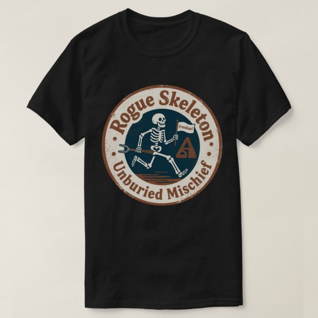 Rogue Skeleton Unburied Mischief T-Shirt (Design vorne)