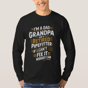 Rohrinstallateur Klempner Ruhestand Rentner Rohrin T-Shirt