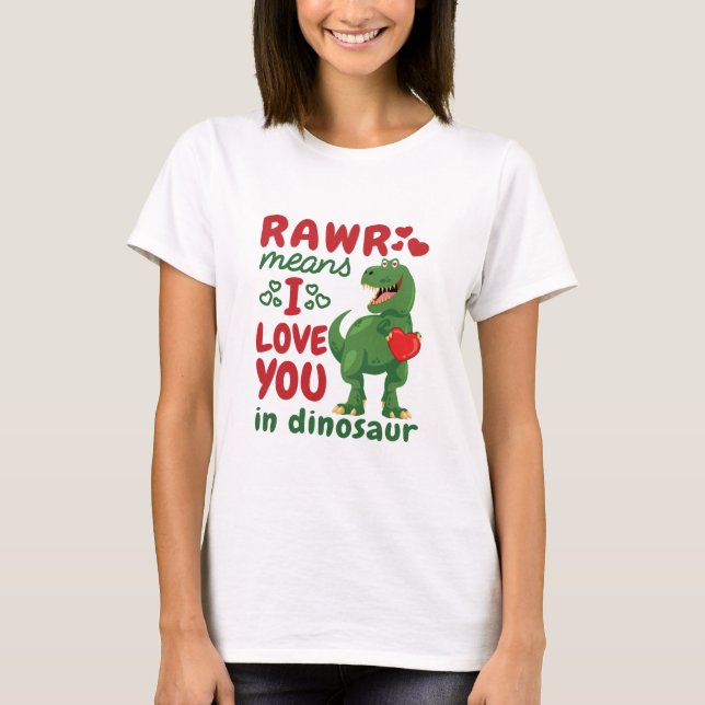 Rohstoff bedeutet, dass ich Sie in Dinosaurier Lie T-Shirt (Vorderseite)
