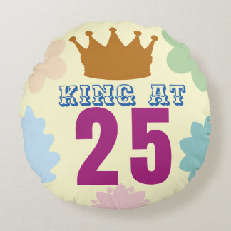 Roi à 25 coussin d'anniversaire - Cadeau d'anniver