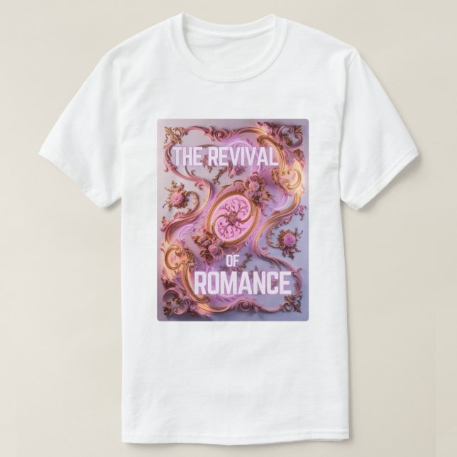 Rokoko Rhapsody - Die Wiederbelebung der Romantik T-Shirt (Design vorne)