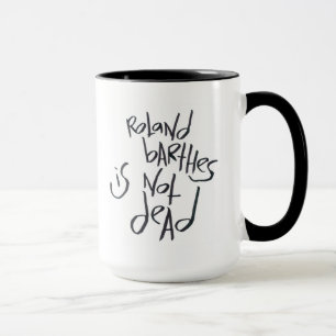Roland Barthes ist nicht tot Tasse