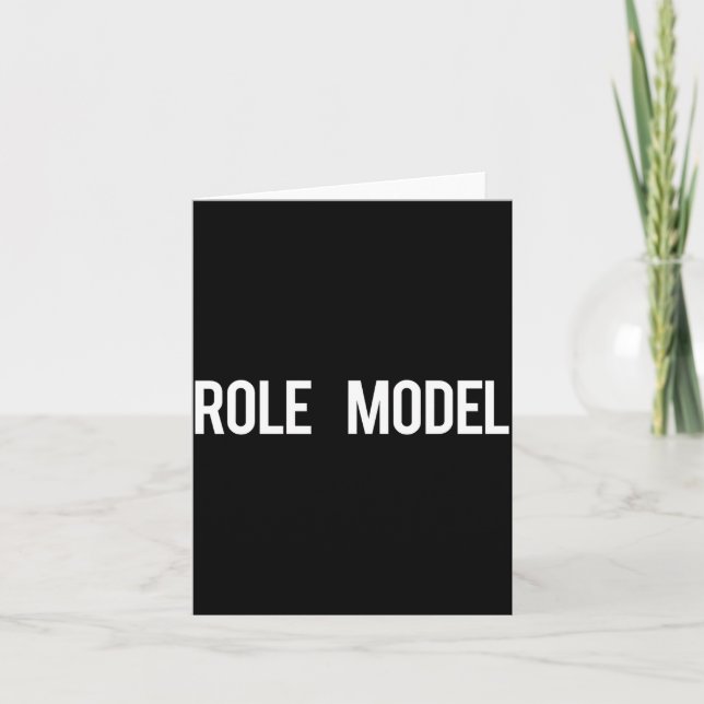 Role Model - Cool New Funny Models Gift Tee  Karte (Vorderseite)