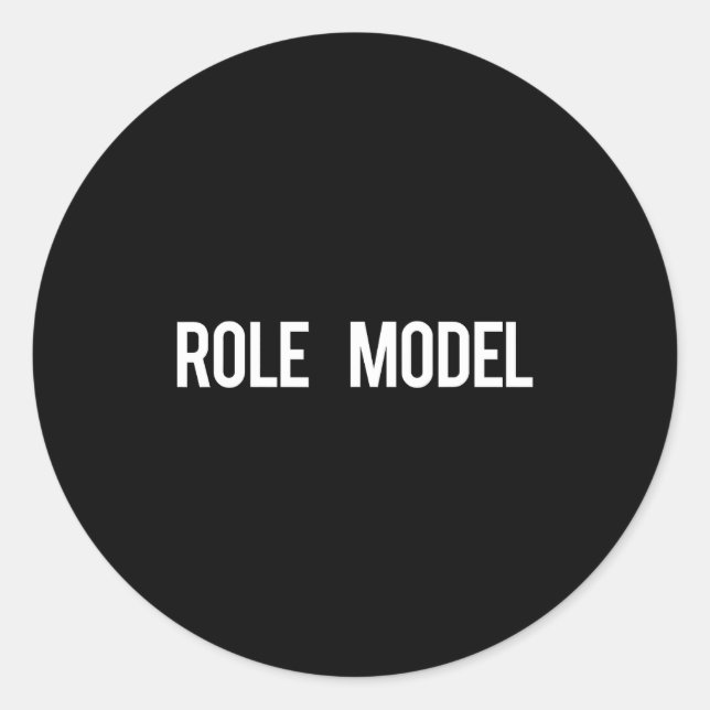 Role Model - Cool New Funny Models Gift Tee  Runder Aufkleber (Vorderseite)