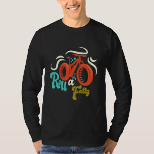 Roll A Fatty Fat Bike Ristorante da Valentino T-Shirt