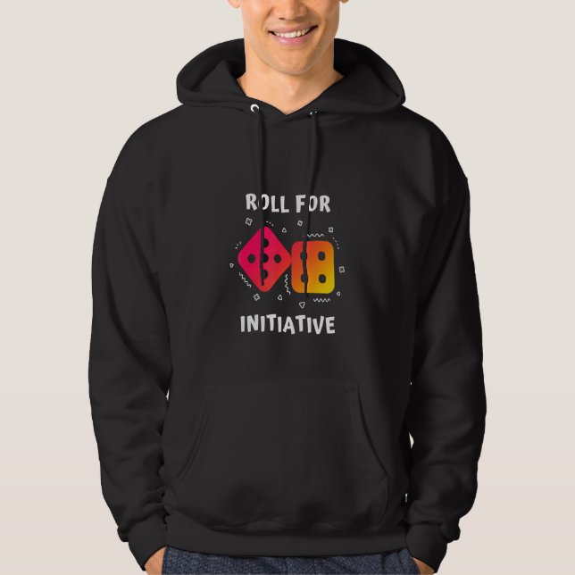 Roll for initiative Dice Hoodie (Vorderseite)
