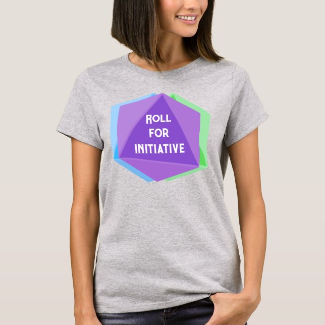 Roll for Initiative Dice T-Shirt (Vorderseite)