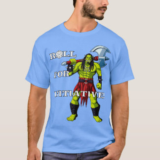 Roll for Initiative Orc with Battlex T-Shirt