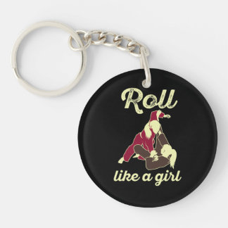 Roll Like a Girl Brazilian Jiu Jitsu BJJ Schlüsselanhänger
