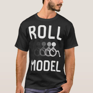 Roll Model Disability Awareness PWD Rollstuhl Mod T-Shirt