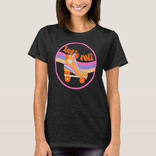 Roll Roller Skaten Skater Retro 70er 80er Rol T-Shirt