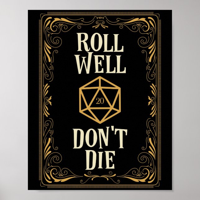 Roll Well Dont Die D20 Dice kritischen Treffer Poster (Vorne)