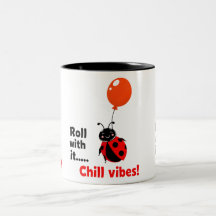 Roll With It Chill Vibes Ladybug Quote Art