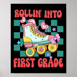 Rolle in die erste Klasse Rollschuh fahren nach Sc Poster