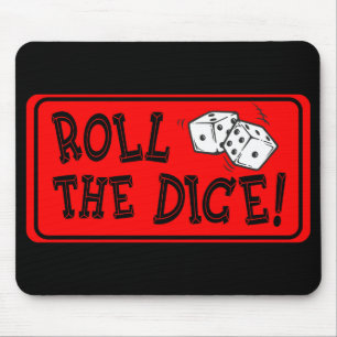 Rollen Sie die Würfel Mousepad