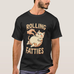 Rollende Dickerchen Lustiger Fauler Katzenhumor T-Shirt