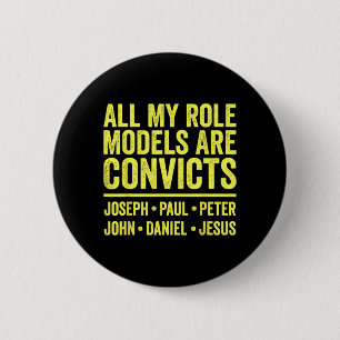 Rollenmodelle sind Sträflinge Joseph Paul Peter Jo Button