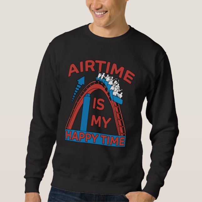 Roller Coaster Funny Amusement Park Gift Sweatshirt (Vorderseite)