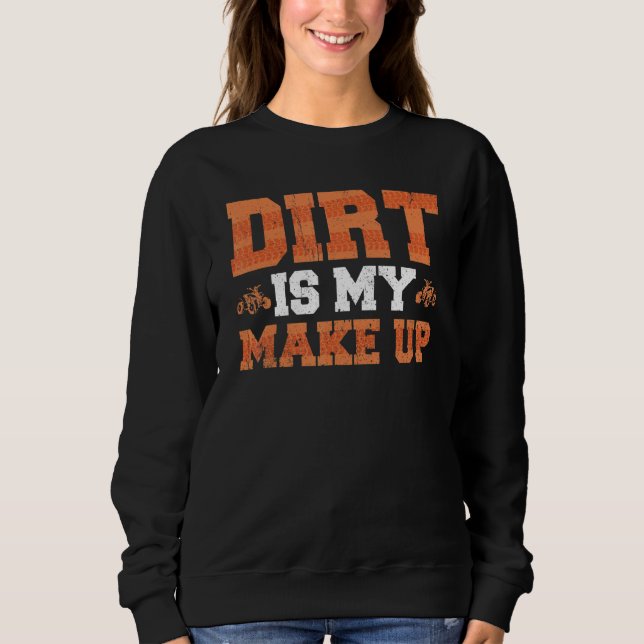 Roller Dirt ist mein Quad Bike Rider Sweatshirt (Vorderseite)