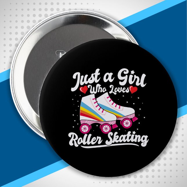 Roller Girl - Girl Who Lieben Roller Skaten Button (Von Creator hochgeladen)